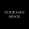 your safe space